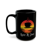 Mug Black Mug Roast At Dawn